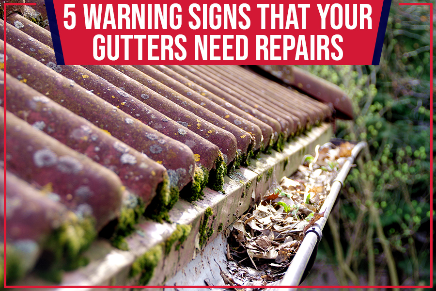 5 Warning Signs That Your Gutters Need Repairs